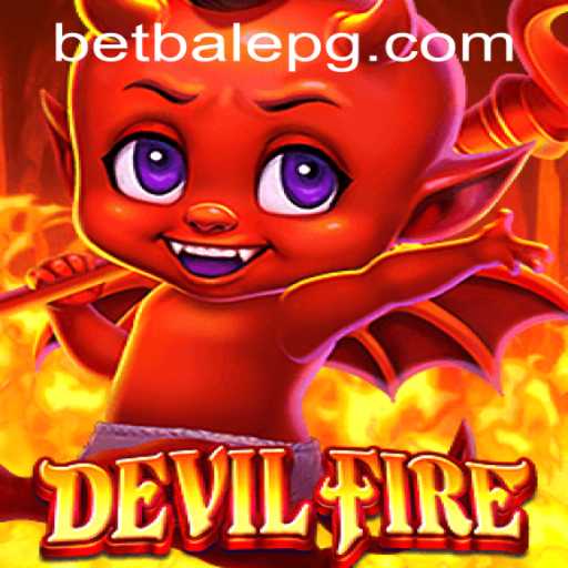 Discovering the Thrilling World of DevilFire: A Fantasy Adventure