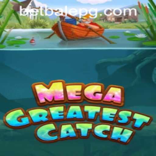 MegaGreatestCatch: A Comprehensive Guide With the Latest Updates